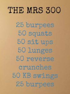 The MRS 300 workout